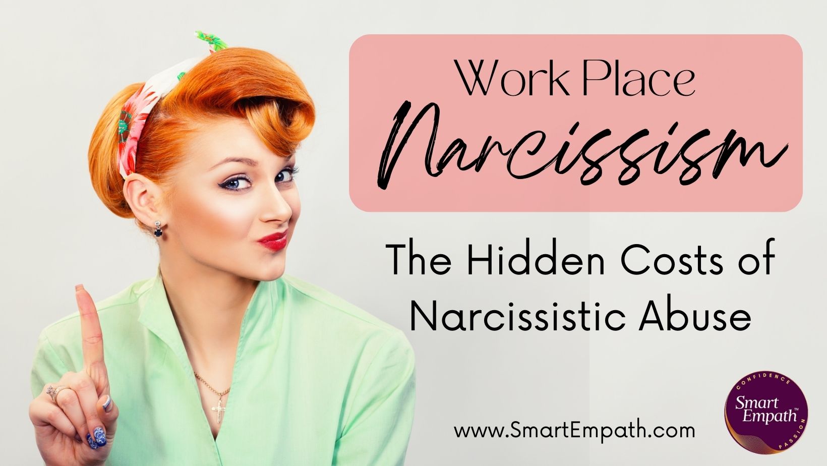WorkPlace Narcissism Costs of Narcissistic Abuse Boss bullying