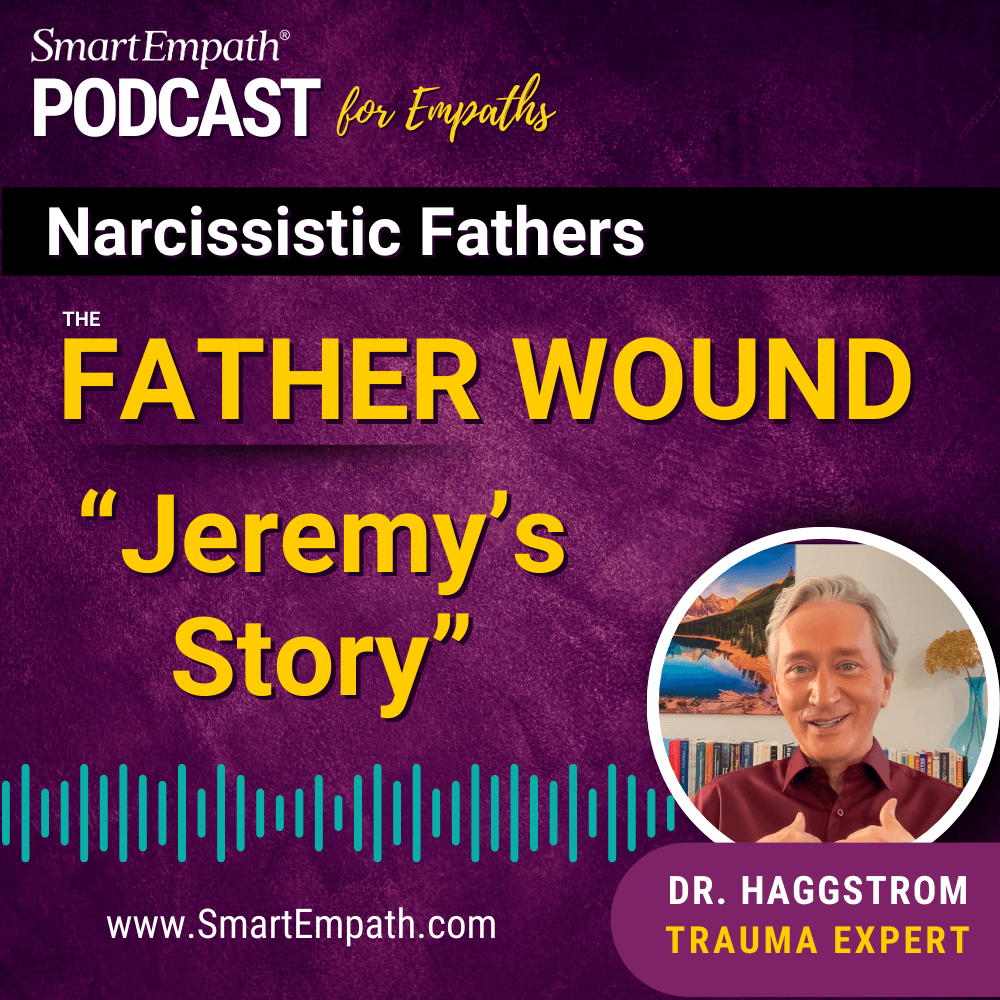 Father wounds narcissistic fathers men emotional trauma healing ptsd