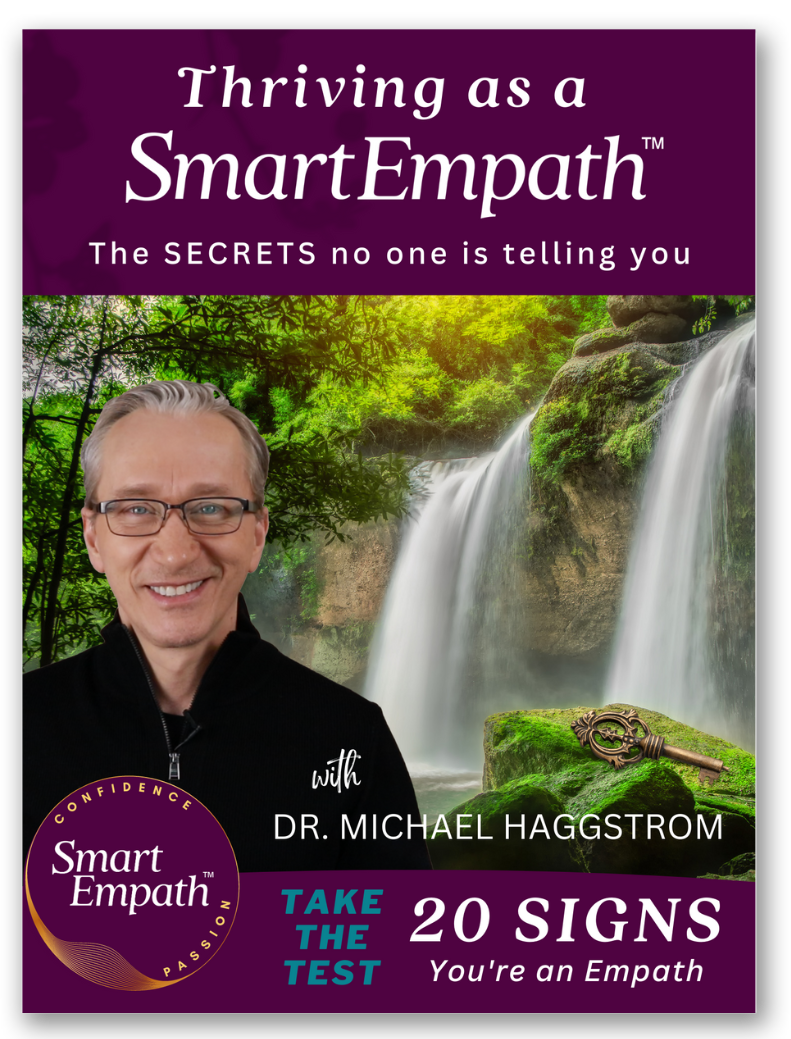 Free Ebook Thriving as a SmartEmpath What is an Empath Dr. Michael Haggstrom